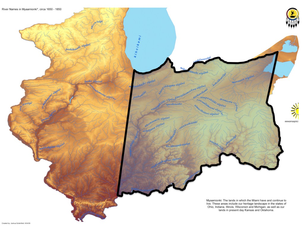 Image #4 Map approximating the land claimed by Mihšihkinaahkwa on behalf of the Myaamia, Potawatomi of the St. Joseph’s River, and other Wabash Tribes. Base map by Joshua Sutterfield. The western border, from the confluence of the Wabash and Ohio Rivers to Chicago, is an approximation. The Myaamia recognized that much of what we call Illinois today belonged to the Inoka (Illinois) and others, but Myaamia people still used parts of that land for hunting and lived there in 1600s. Later in the treaty period, the Miami Nation gained title to lands within what would become the state of Illinois. 