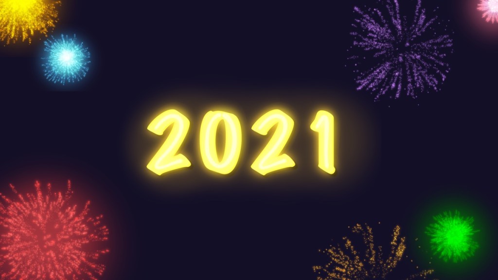 A glowing 2021 surrounded by fireworks