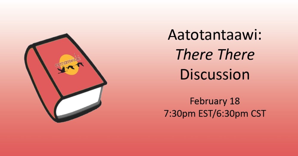 Announcement for the Aatotantaawi discussion of There There by Tommy Orange